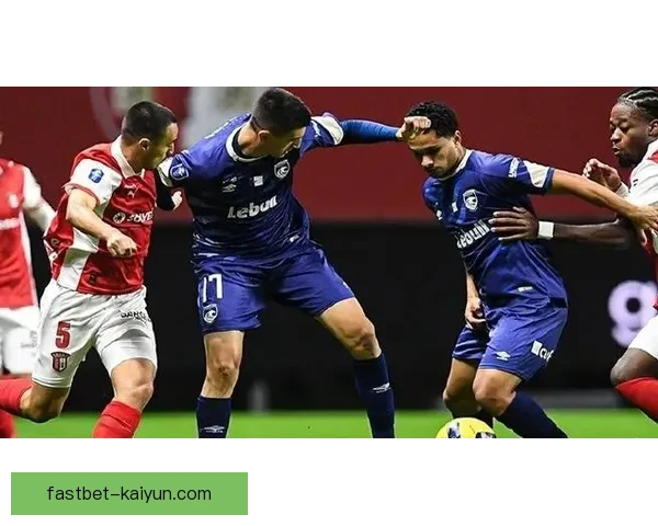 布拉加在关键比赛中表现稳健，继续争夺联赛前四名席位。